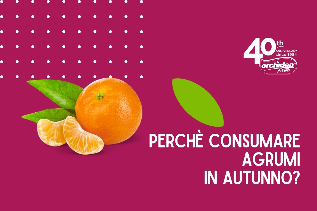 perchè consumare agrumi in autunno